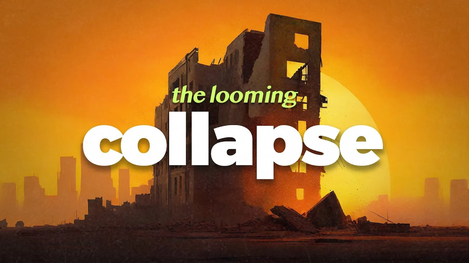 Is Collapse Coming for Us? Preview