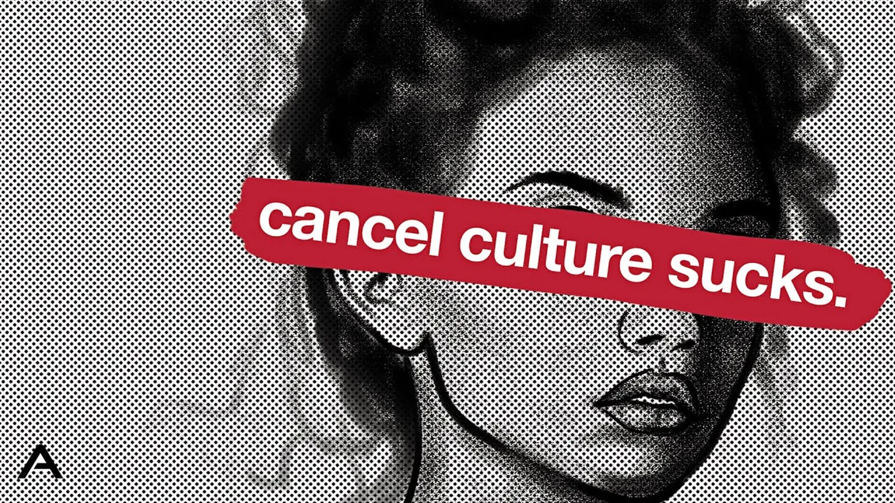 Why Cancel Culture Sucks Preview