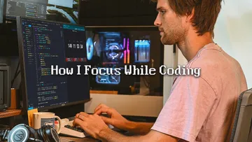 Why I’m able to Code 4 Hours with NO breaks (how to stay focused & productive) Preview