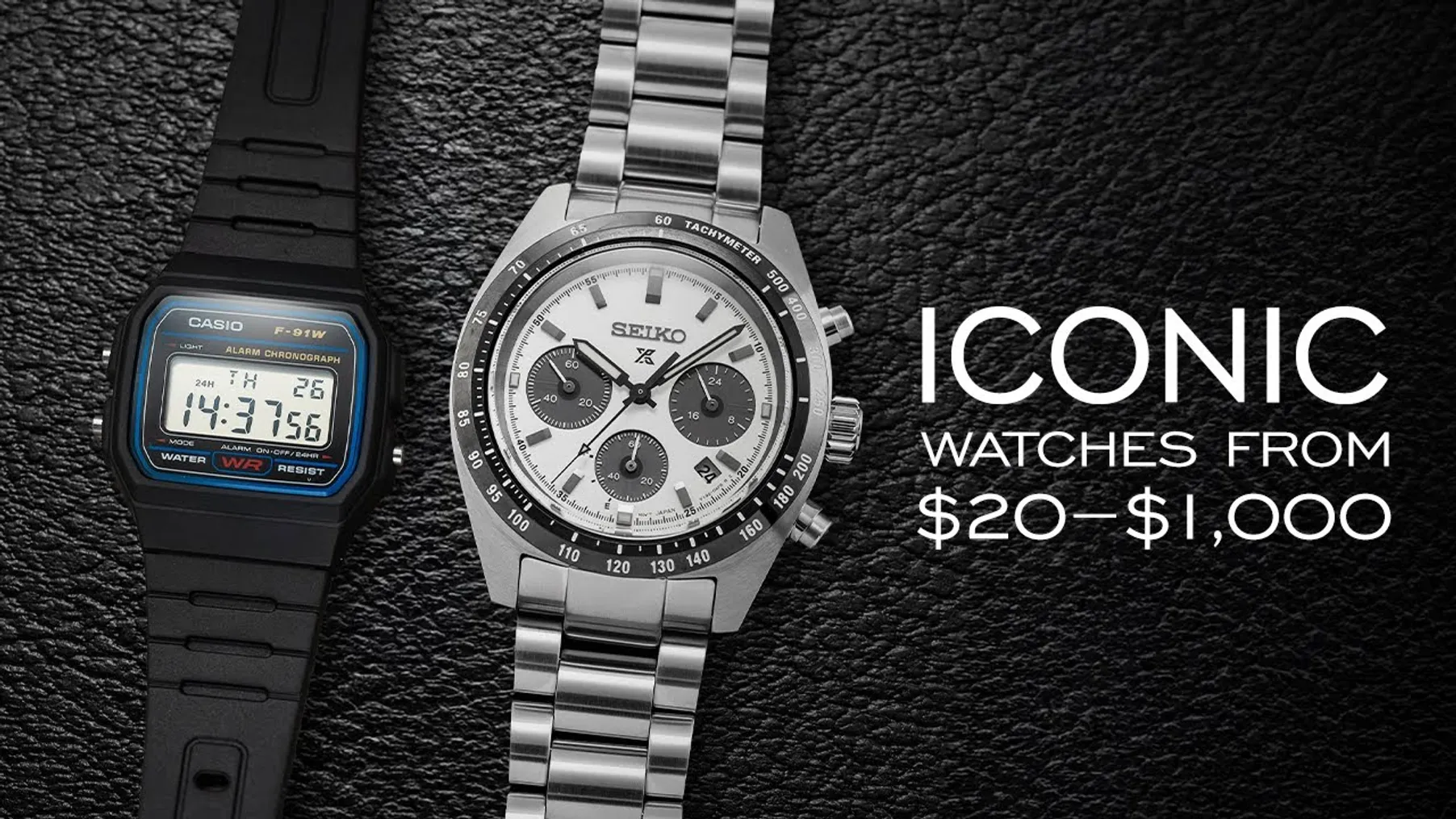 Iconic Watches From $20 to $1,000 - Over 10 Watches Mentioned Preview
