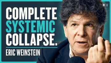 Eric Weinstein - Are We On The Brink Of A Revolution? (4K) Preview