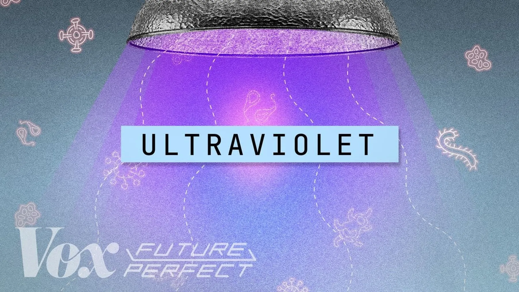 UV light kills viruses. Why isn't it everywhere? Preview