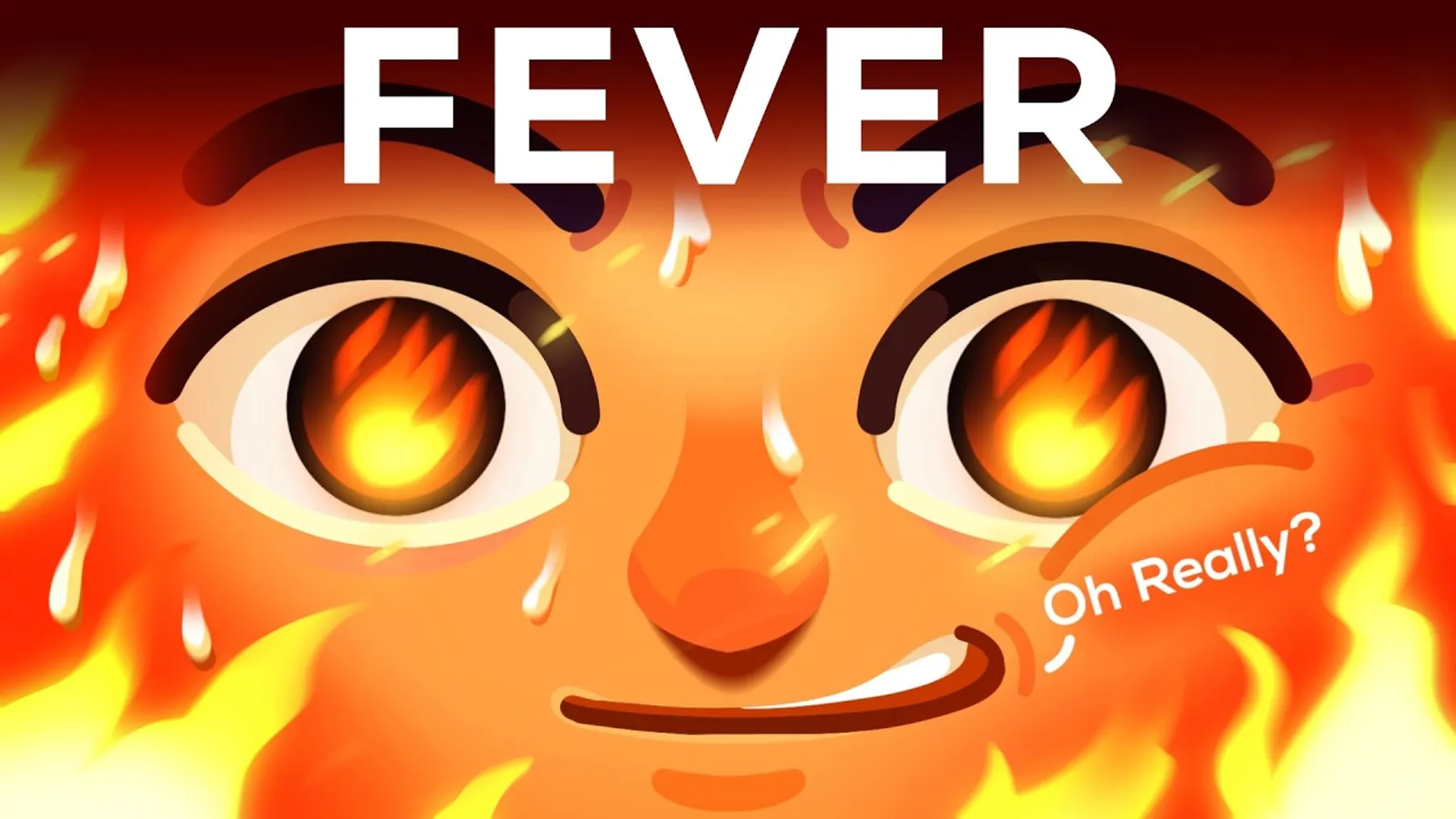 Fever Feels Horrible, but is Actually Awesome! Preview