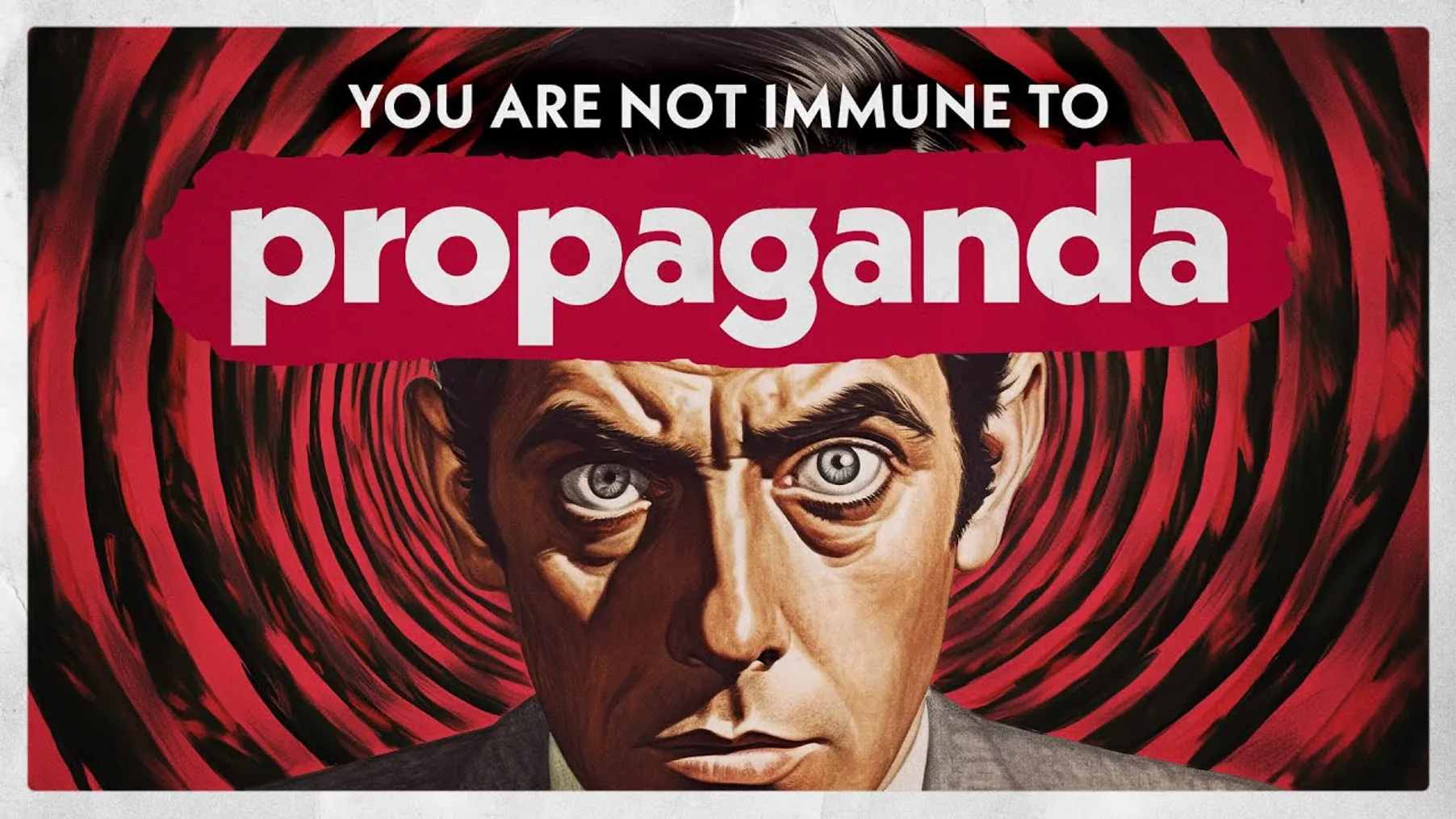 You're Not Immune To Propaganda Preview